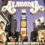 Alabama, When It All Goes South mp3