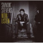 Shakin' Stevens, Now Listen mp3