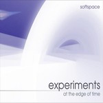 Softspace, Experiments at the Edge of Time