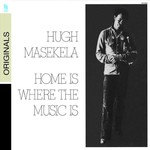 Hugh Masekela, Home Is Where the Music Is mp3