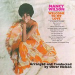 Nancy Wilson, Welcome to My Love