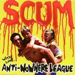 Anti-Nowhere League, Scum