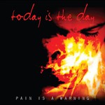 Today Is the Day, Pain Is A Warning mp3