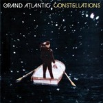 Grand Atlantic, Constellations mp3