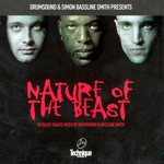 Drumsound & Bassline Smith, Nature of the Beast mp3