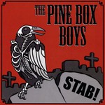The Pine Box Boys, Stab! mp3