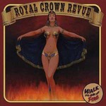 Royal Crown Revue, Walk on Fire mp3