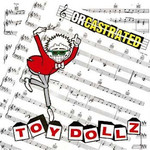 The Toy Dolls, Orcastrated mp3