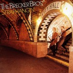The Brecker Brothers, Straphangin' mp3