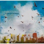Charlie Hall, Flying Into Daybreak mp3