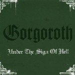 Gorgoroth, Under the Sign of Hell mp3