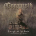 Gorgoroth, Twilight of the Idols: In Conspiracy With Satan mp3