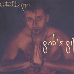 Gabriel Le Mar, Gab's Gift mp3