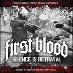 First Blood, Silence Is Betrayal