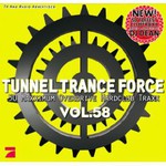 Various Artists, Tunnel Trance Force, Vol. 58
