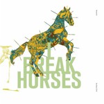 I Break Horses, Hearts mp3