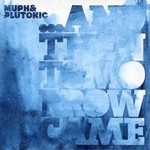 Muph & Plutonic, ...And Then Tomorrow Came mp3