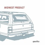 Midwest Product, Specifics