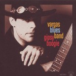 Vargas Blues Band, Gipsy Boogie mp3