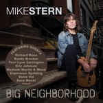 Mike Stern, Big Neighborhood