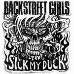 Backstreet Girls, Sick My Duck