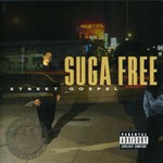 Suga Free, Street Gospel mp3