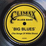 Climax Blues Band, Big Blues: The Songs of Willy Dixon