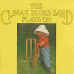 Climax Blues Band, Plays On