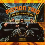 Motion Trio, Play-Station mp3