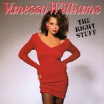 Vanessa Williams, The Right Stuff mp3