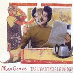 Max Gazze, Tra l'aratro e la radio mp3