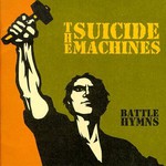 The Suicide Machines, Battle Hymns mp3