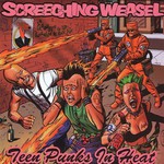 Screeching Weasel, Teen Punks in Heat
