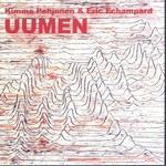 Kimmo Pohjonen & Eric Echampard, Uumen