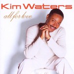 Kim Waters, All for Love mp3