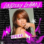 Lindsay Lohan, Speak
