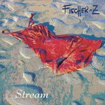 Fischer-Z, Stream