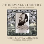 Robin & Linda Williams, Stonewall Country