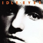 Idle Eyes, Idle Eyes (Reissue) mp3