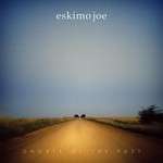 Eskimo Joe, Ghosts Of The Past mp3