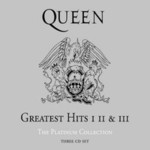 Queen, The Platinum Collection: Greatest Hits I, II & III [CD 1]
