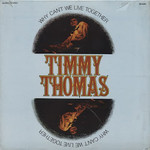 Timmy Thomas, Why Can't We Live Together? mp3