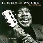 Jimmy Rogers, Feelin' Good