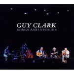 Guy Clark, Songs And Stories mp3