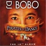 DJ BoBo, Pirates of Dance