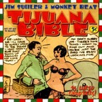 Jim Suhler & Monkey Beat, Tijuana Bible