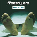 Freestylers, Get A Life