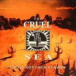 The Cruel Sea, This Is Not the Way Home mp3