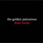 The Golden Palominos, Dead Inside