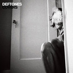 Deftones, Covers mp3